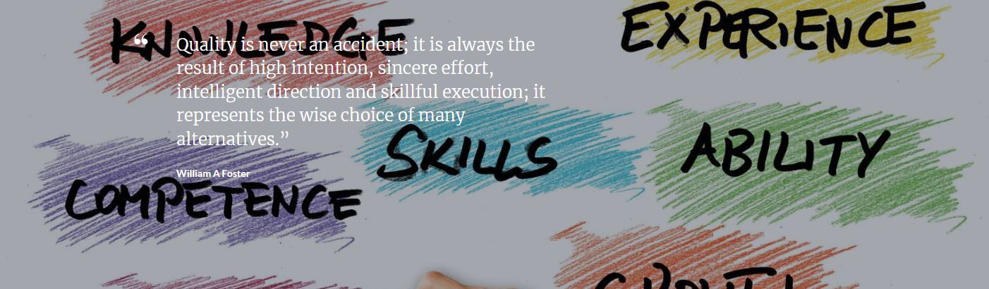 QUALITY IS NEVER AN ACCIDENT